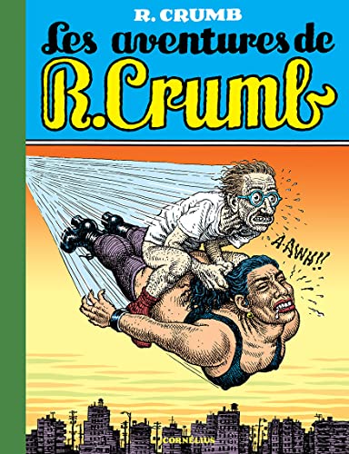 jaquette livre Les Aventures De R. Crumb