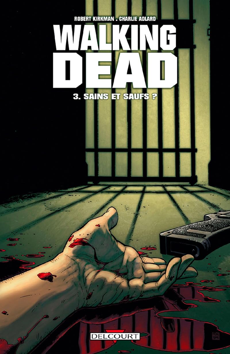 jaquette livre Walking Dead, Tome 3 : Sains et saufs ?
