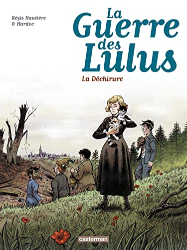 jaquette livre La Guerre Des Lulus Tome 4 - 1917 : La Déchirure