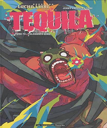 jaquette livre Tequila Tome 3 - Tolérance Zéro