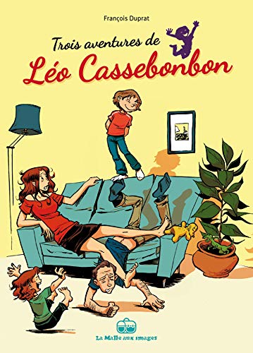 jaquette livre Léo Cassebonbons - 3 Histoires De Léo Cassebonbons