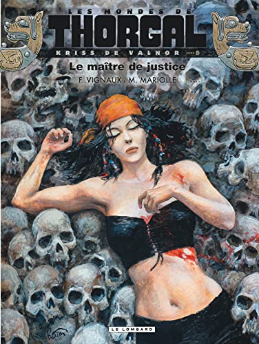 jaquette livre Les Mondes De Thorgal : Kriss De Valnor Tome 8 - Le Maître De Justice