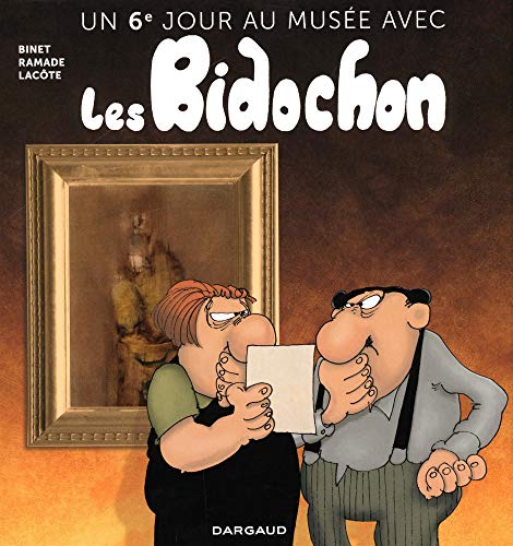 jaquette livre Un 6e Jour Au Musée Avec Les Bidochon