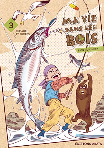 jaquette livre Ma vie dans les bois - Tome 3