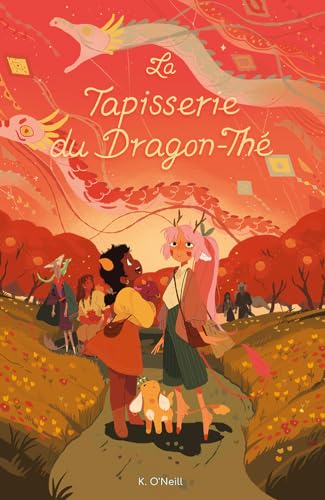 jaquette livre Le Cercle Du Dragon-Thé Tome 3 - La Tapisserie Du Dragon-Thé