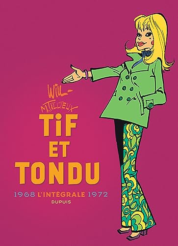 jaquette livre Tif Et Tondu Intégrale - 1968-1972