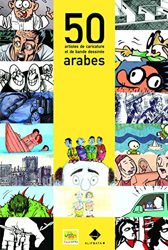 jaquette livre 50 Artistes De Caricature Et De Bande Dessinée Arabes