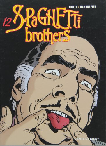 jaquette livre Spaghetti Brothers Tome 12