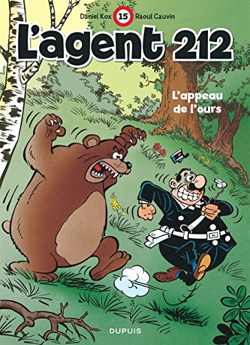 jaquette livre L'agent 212 Tome 15 - L'appeau De L'ours