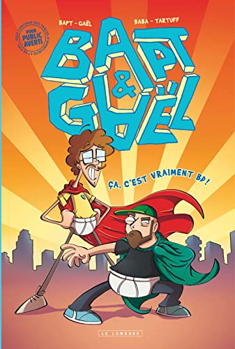 jaquette livre Bapt & Gaël - Ca, C'est Vraiment Bd !