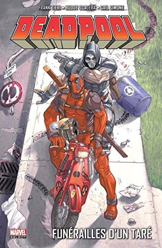 jaquette livre Deadpool Tome 7 - Funérailles D'un Taré