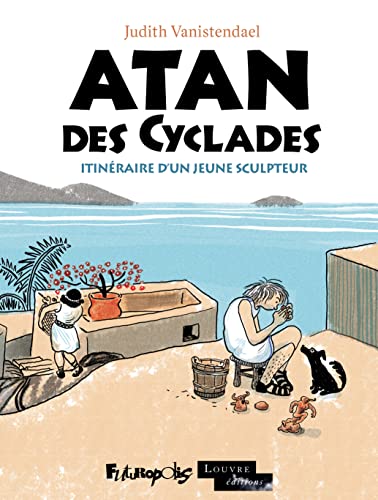jaquette livre Atan Des Cyclades - Itinéraire D'un Jeune Sculpteur