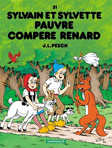 jaquette livre Sylvain Et Sylvette Tome 31 - Pauvre Compère Renard