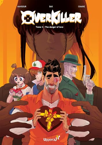 jaquette livre Overkiller Tome 3 - The Danger Of Love
