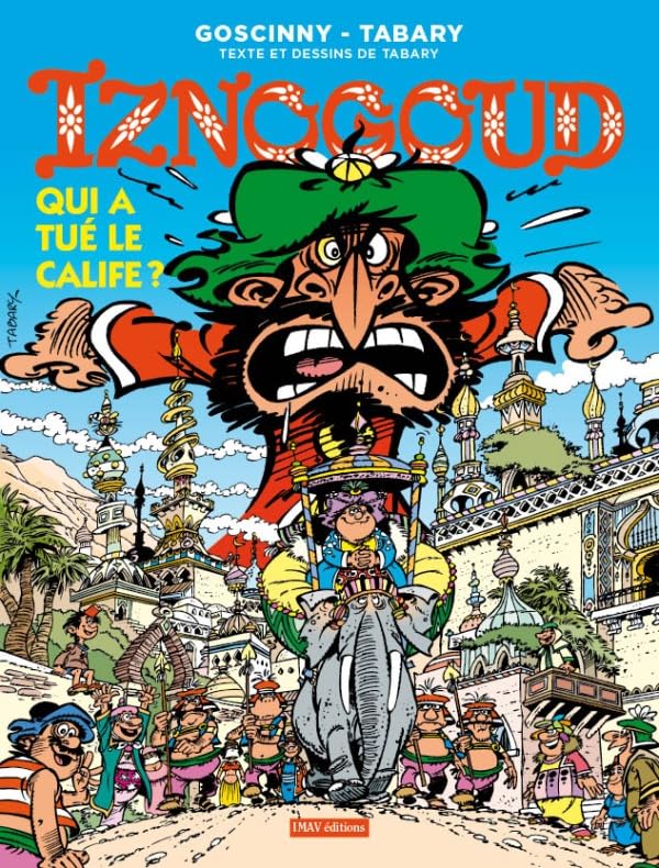 jaquette livre Iznogoud Tome 25 - Qui A Tué Le Calife ?