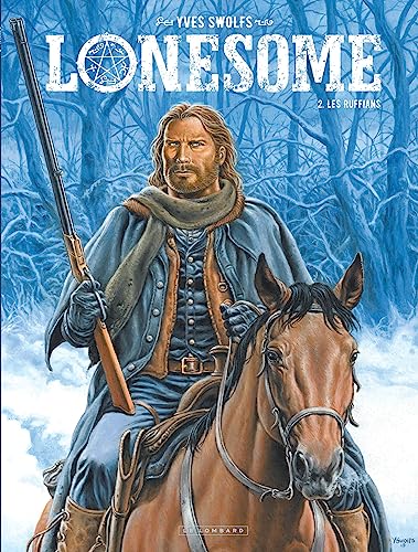 jaquette livre Lonesome Tome 2 - Les Ruffians