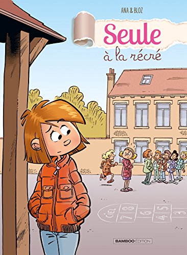 jaquette livre Seule À La Récré