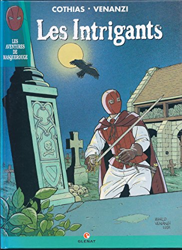 jaquette livre Masquerouge Tome 4 : Les Intrigants
