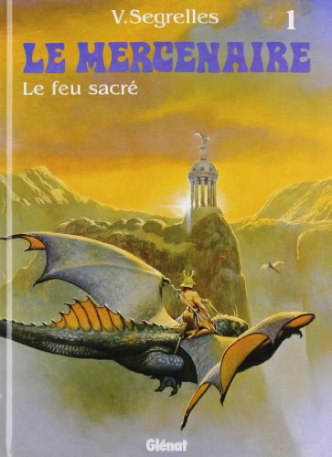 jaquette livre Le Mercenaire Tome 1 - Le Feu Sacré