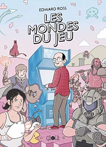 jaquette livre Les Mondes Du Jeu