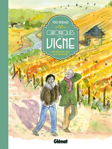 jaquette livre Chroniques De La Vigne - Conversations Avec Mon Grand-Père
