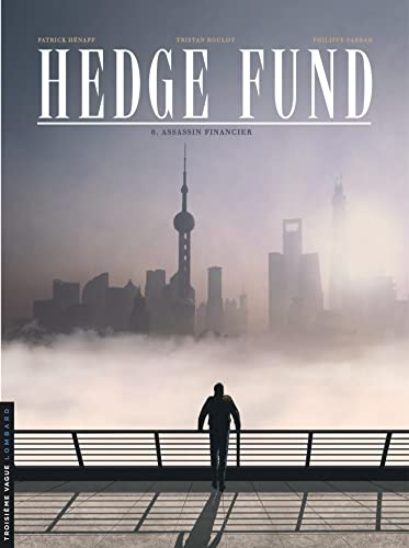 jaquette livre Hedge Fund Tome 6 - Assassin Financier
