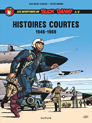 jaquette livre Les Aventures De Buck Danny Hors-Série - Histoires Courtes - Tome 1/2 1946-1969