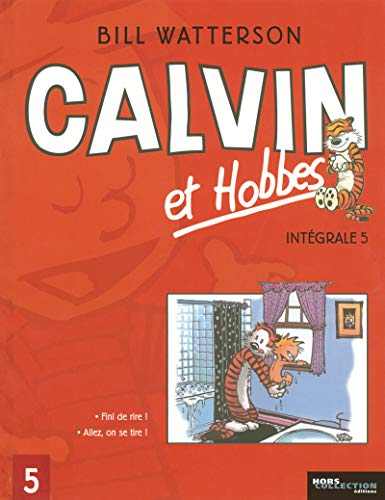 jaquette livre Calvin Et Hobbes Intégrale Tome 5 - Fini De Rire ! Allez, On Se Tire !