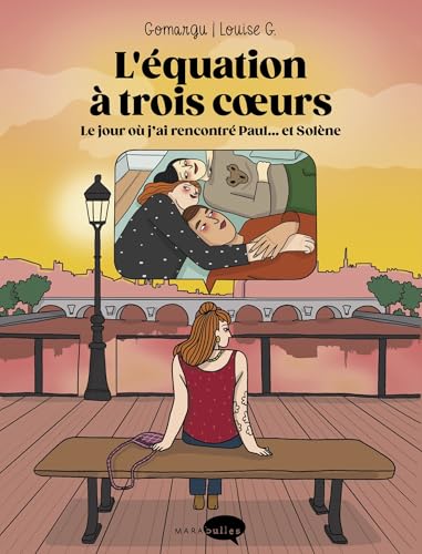 jaquette livre L'équation À Trois Coeurs - Le Jour Où J'ai Rencontré Paul...Et Solène
