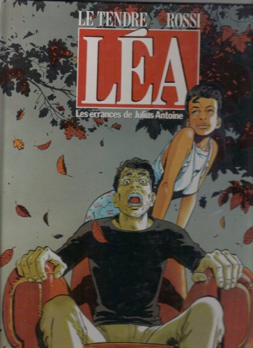 jaquette livre Les Errances De Julius Antoine Tome 1 - Léa
