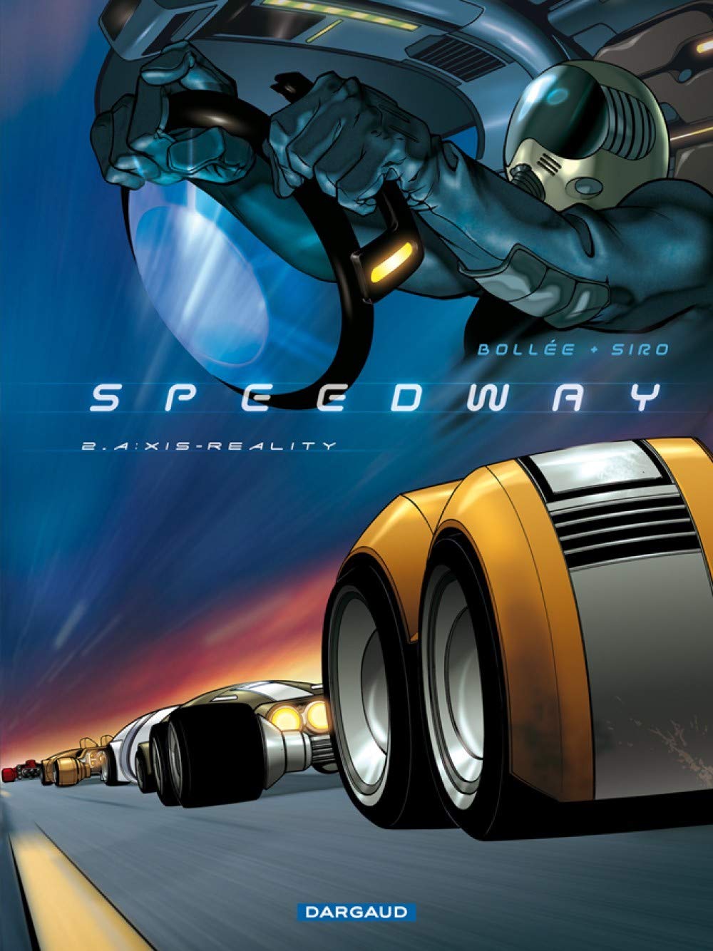 jaquette livre Speedway - tome 2 - A : Xis - Reality