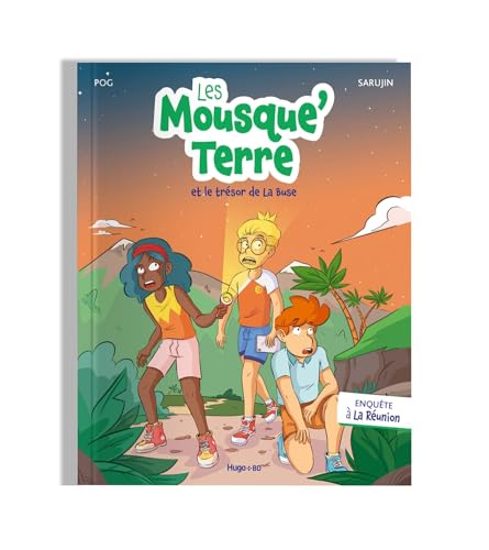 jaquette livre Enquêtes Jeunesse 2 - Les Mousque'terre Et Le Trésor De La Buse - Enquête À La Réunion