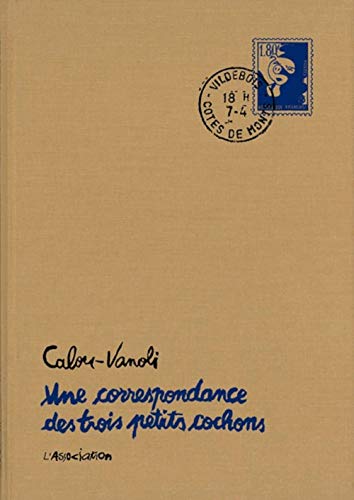 jaquette livre Une Correspondance Des Trois Petits Cochons