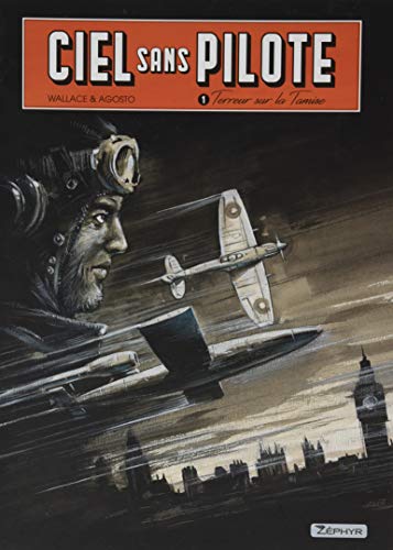 jaquette livre Ciel Sans Pilote Tome 1 - Terreur Sur La Tamise - Avec 1 Ex-Libris