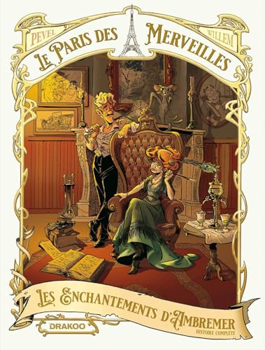 jaquette livre Le Paris Des Merveilles - Pack En 2 Volumes : Tomes 1 & 2 - Les Enchantements D'ambremer