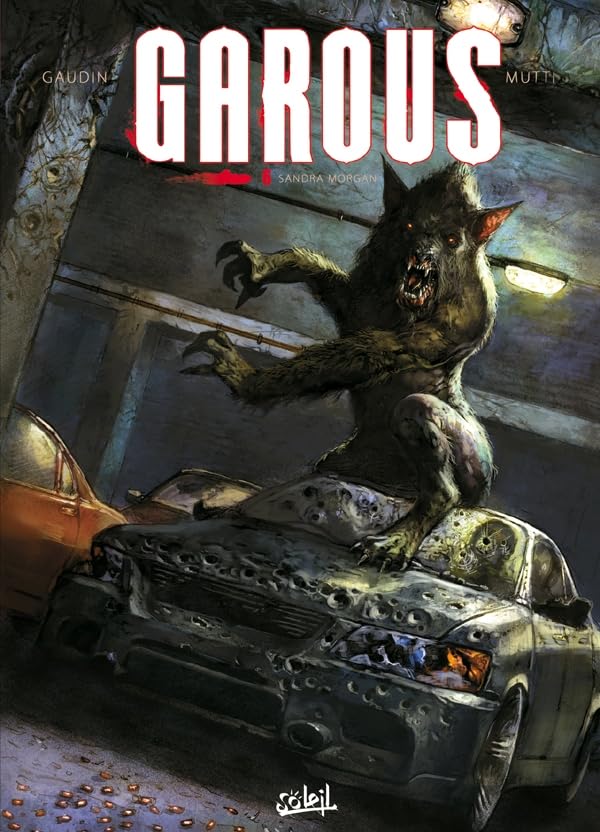 jaquette livre Garous Tome 6 - Sandra Morgan