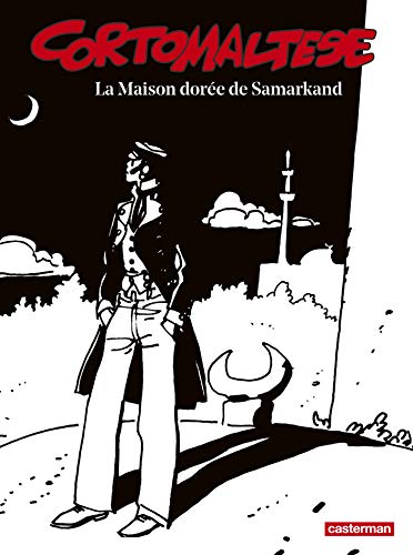jaquette livre Corto Maltese En Noir Et Blanc Tome 8 - La Maison Dorée De Samarkand