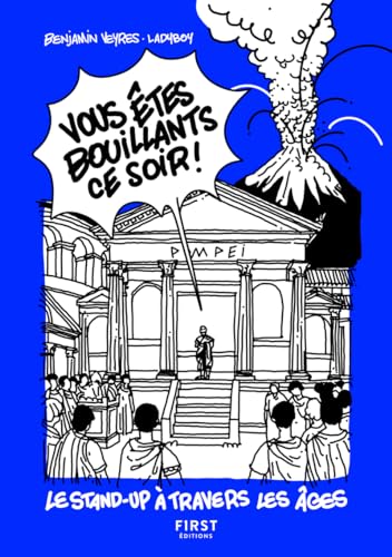 jaquette livre Vous Êtes Bouillants Ce Soir ! - Le Stand-Up À Travers Les Âges