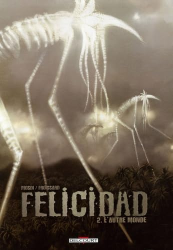 jaquette livre Felicidad Tome 2 - L'autre Monde