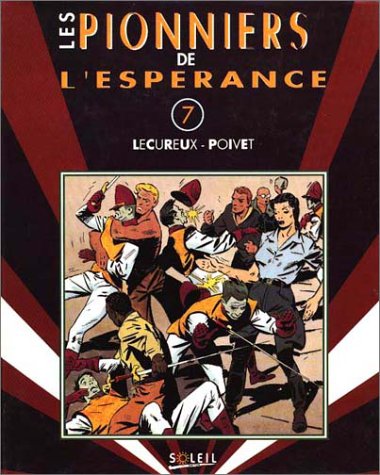 jaquette livre Les Pionniers De L'esperance Tome 7