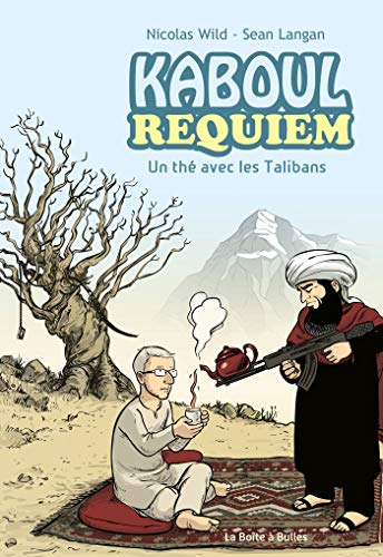 jaquette livre Kaboul Requiem - Un Thé Avec Les Talibans