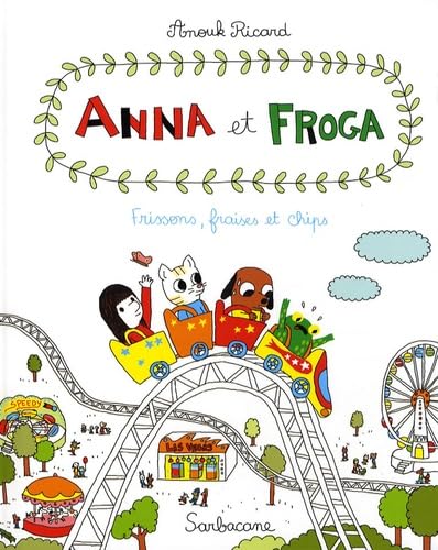jaquette livre Anna Et Froga Tome 3 - Frissons, Fraises Et Chips