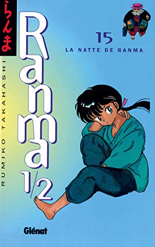 jaquette livre Ranma 1/2 - Tome 15 : La Natte de Ranma