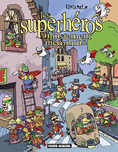 jaquette livre Les Superhéros Injustement Méconnus