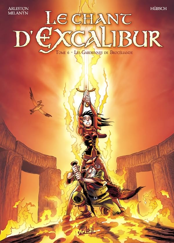 jaquette livre Le Chant D'excalibur Tome 6 - Les Gardiennes De Brocéliande