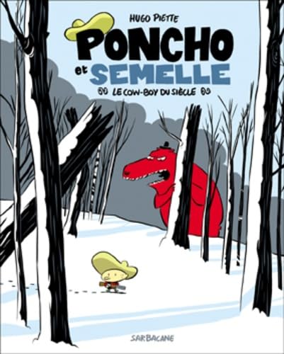 jaquette livre Poncho Et Semelle Tome 3 - Le Cow-Boy Du Siècle