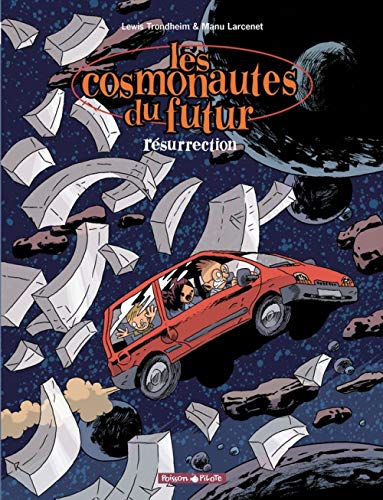 jaquette livre Les Cosmonautes Du Futur Tome 3 - Résurrection