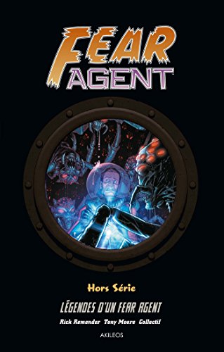 jaquette livre Fear Agent Hors-Série - Légendes D'un Fear Agent