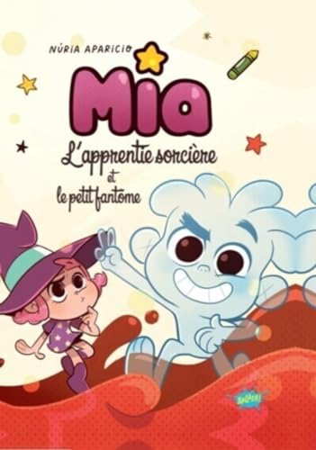 jaquette livre Mia L'apprentie Sorcière - Mia L'apprentie Sorcière Et L'ami Invisible