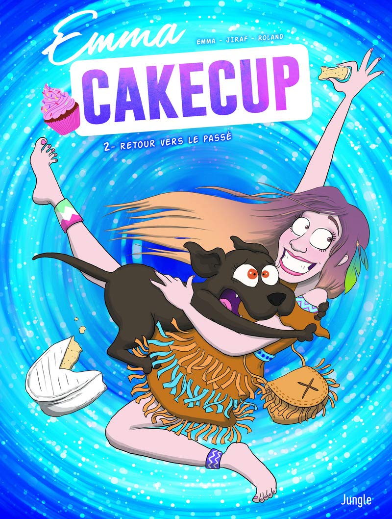 jaquette livre Emma CakeCup, Tome 2 : Retour vers le passé